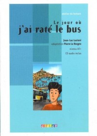 Le jour ou jai rate le bus livre - okładka książki