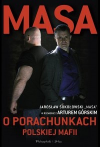 Masa o porachunkach polskiej mafii - okładka książki