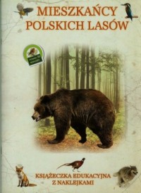 Mieszkańcy polskich lasów. Książeczka - okładka książki