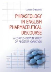 Phraseology in English Pharmaceutical - okładka książki