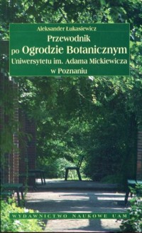 Przewodnik po Ogrodzie Botanicznym - okładka książki