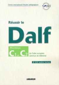 Reussir le DALF C1 C2 cahier (+ - okładka podręcznika