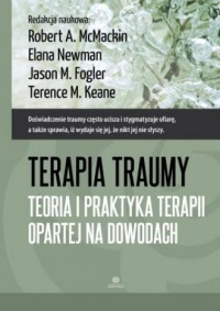 Terapia traumy. Teoria i praktyka - okładka książki