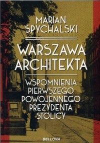 Warszawa architekta. Wspomnienia - okładka książki