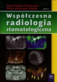 Współczesna radiologia stomatologiczna - okładka książki