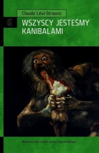 Wszyscy jesteśmy kanibalami - okładka książki