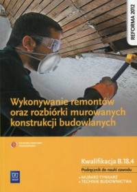 Wykonywanie remontów oraz rozbiórki - okładka podręcznika