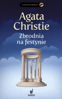 Zbrodnia na festynie. Seria: Klasyka - okładka książki