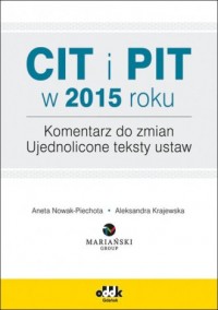 CIT i PIT w 2015 roku. Komentarz - okładka książki