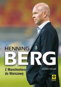 Hening Berg. Z Menchesteru do Warszawy - okładka książki