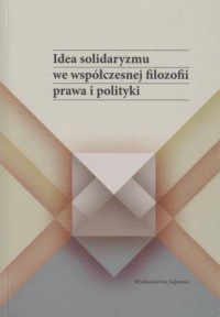 Idea solidaryzmu we współczesnej - okładka książki