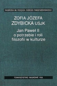 Jan Paweł II o potrzebie i roli - okładka książki