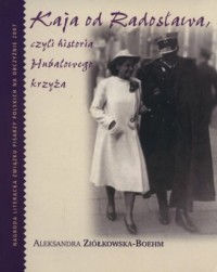 Kaja od Radosława czyli historia - okładka książki