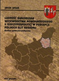 Ludność białoruska województwa - okładka książki