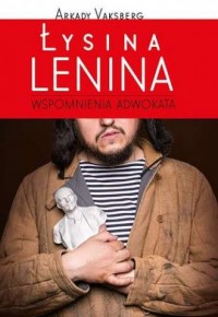 Łysina Lenina. Wspomnienia adwokata - okładka książki