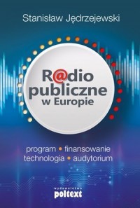 Radio publiczne w Europie. Program, - okładka książki