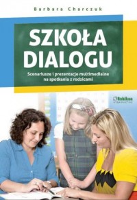 Szkoła dialogu z prezentacjami. - okładka książki