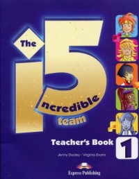 The Incredible 5. Team 1. Teachers - okładka podręcznika