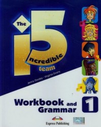 The Incredible 5. Team 1. Workbook - okładka podręcznika