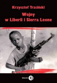 Wojny w Liberii i Sierra Leone - okładka książki