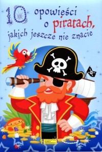 10 opowieści o piratach jakich - okładka książki