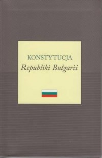 Konstytucja Republiki Bułgarii - okładka książki