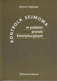 Kontrola sejmowa w polskim prawie - okładka książki