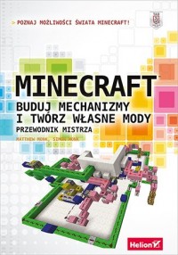 Minecraft. Buduj mechanizmy i twórz - okładka książki