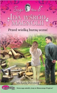 Ida wśród magnolii. Tom 8. Przed - okładka książki