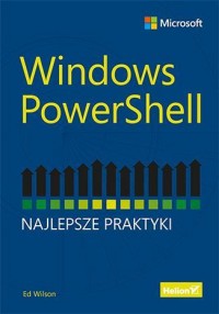 Windows PowerShell. Najlepsze praktyki - okładka książki