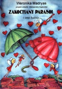 Zakochany parasol i inne baśnie - okładka książki