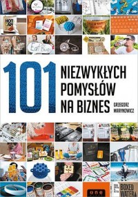 101 niezwykłych pomysłów na biznes - okładka książki