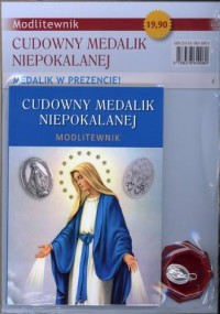 Cudowny Medalik Niepokalanej. Modlitewnik - okładka książki