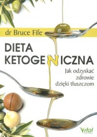 Dieta ketogeniczna. Jak odzyskać - okładka książki