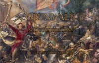 Grunwald - szkic historyczny - okładka książki