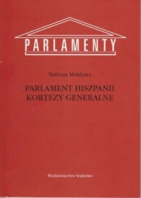Parlament Hiszpanii Kortezy Generalne. - okładka książki