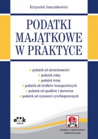 Podatki majątkowe w praktyce (z - okładka książki