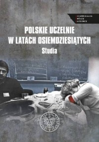 Polskie uczelnie w latach osiemdziesiątych. - okładka książki