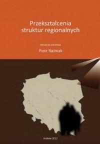 Przekształcenie struktur regionalnych - okładka książki