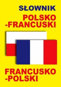 Słownik polsko-francuski, francusko-polski - okładka podręcznika