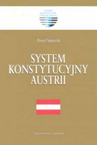 System konstytucyjny Austrii. Seria: - okładka książki