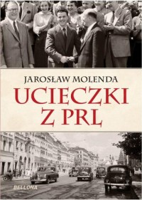 Ucieczki z PRL - okładka książki