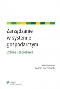 Zarządzanie w systemie gospodarczym. - okładka książki