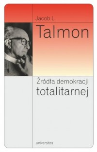 Źródła demokracji totalitarnej - okładka książki