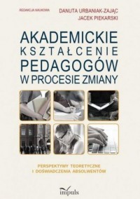 Akademickie kształcenie pedagogów - okładka książki