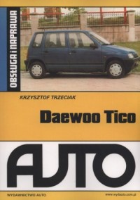 Daewoo Tico. Obsługa i naprawa - okładka książki