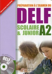 Delf Scolaire & Junior A2. Podręcznik - okładka podręcznika