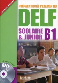 DELF Scolaire & Junior B1 Podręcznik - okładka podręcznika