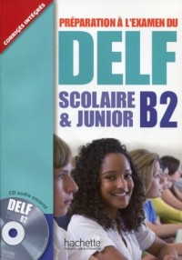 DELF Scolaire & Junior B2 Podręcznik - okładka podręcznika