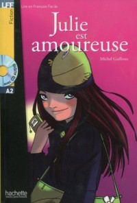 Julie est amoureuse + CD. (A2) - okładka książki